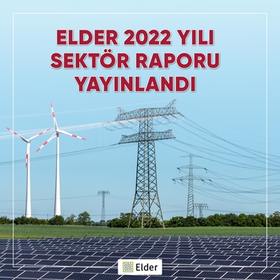 Elder Sektör Raporu-2022” Yayınlandı